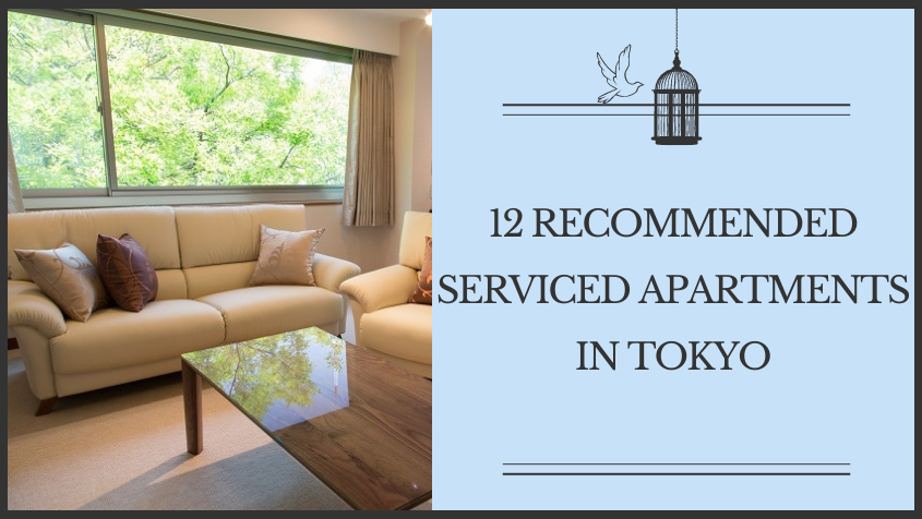 12 Recommended Serviced Apartments in Tokyo